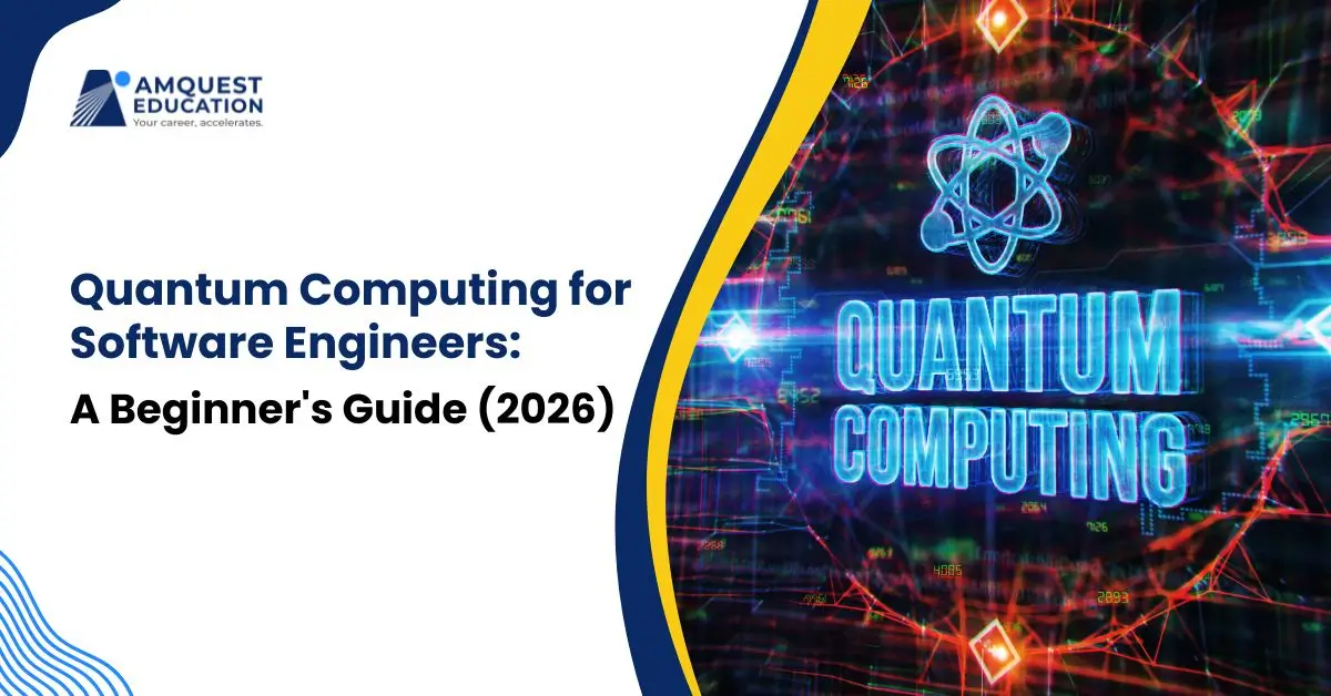 Quantum Computing for Software Engineers: 2026 Guide