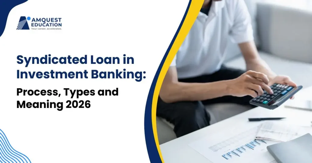 Syndicated Loan in Investment Banking: 2026 Guide