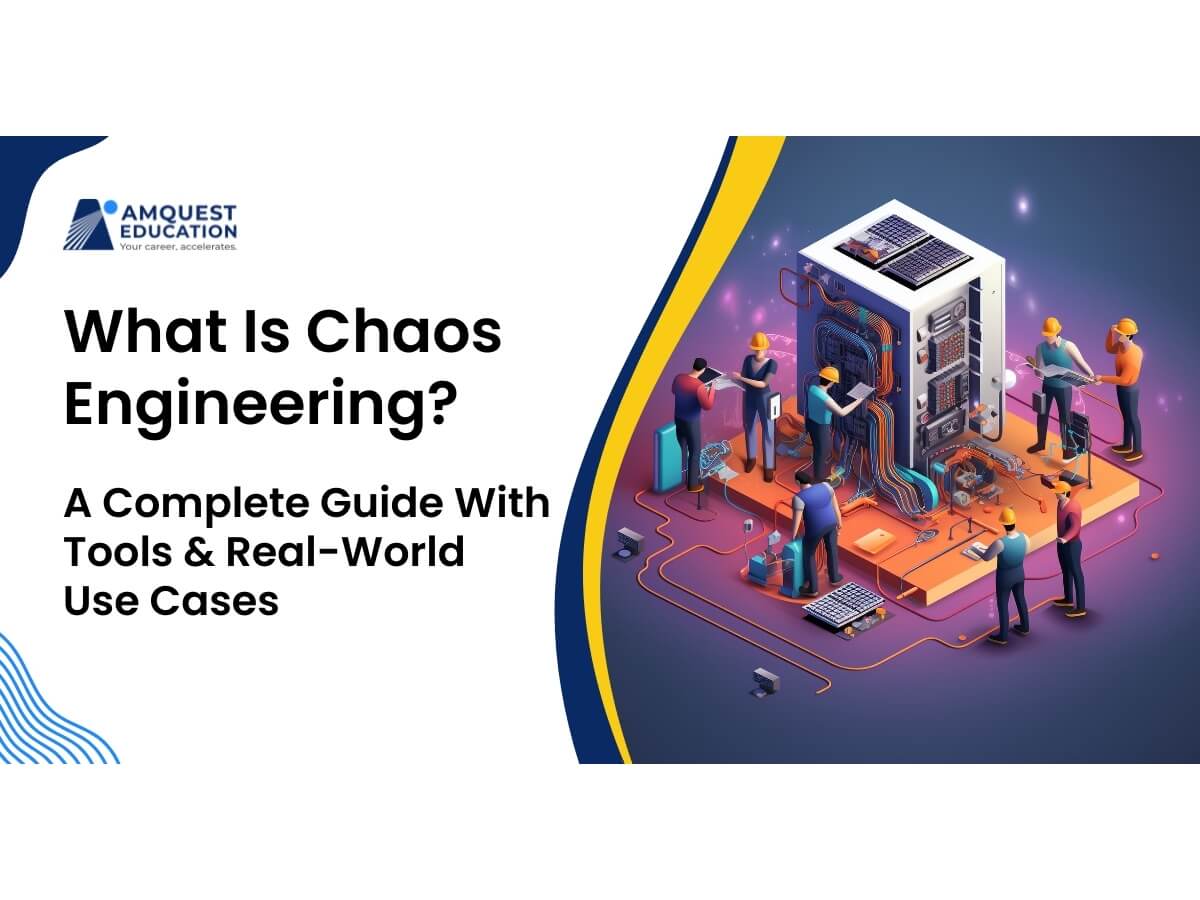 What is Chaos Engineering? Full Guide
