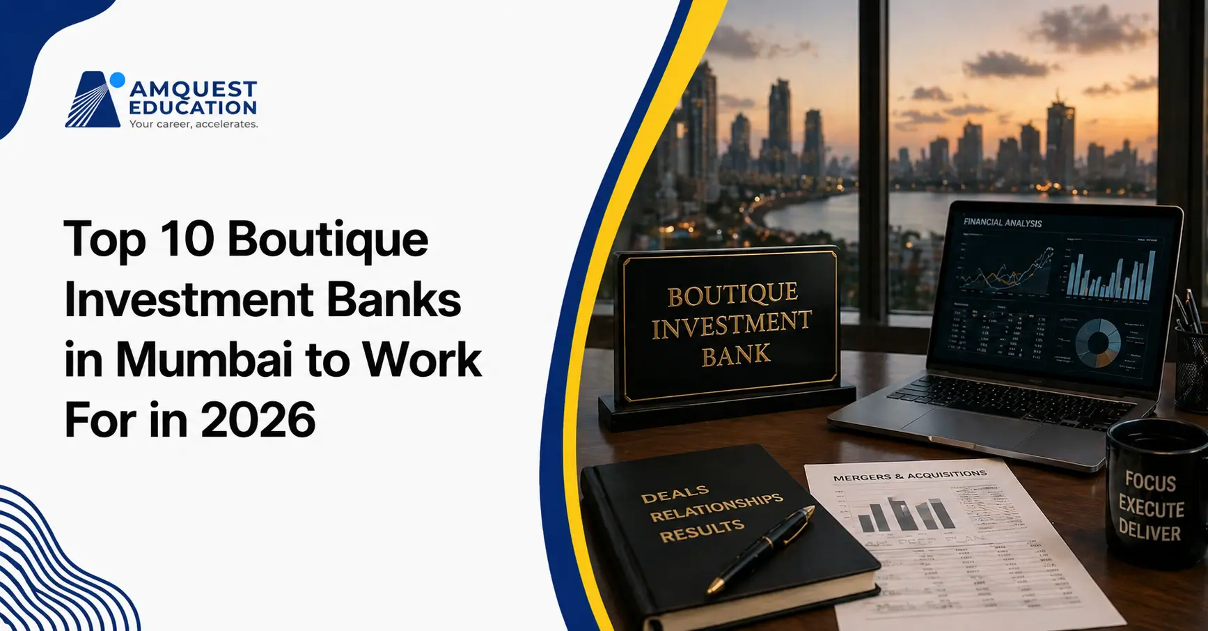 Top 10 Boutique Investment Banks in Mumbai to Work For in 2026