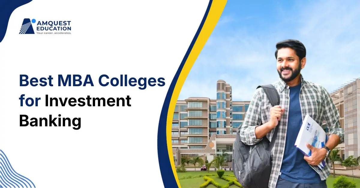 Best MBA Colleges for Investment Banking