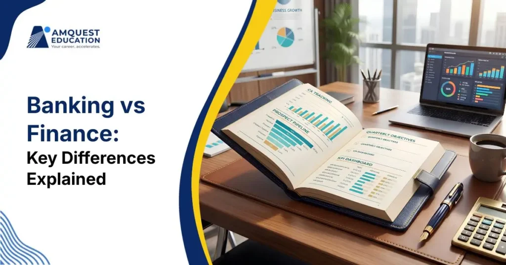 Difference Between Banking and Finance: A Complete Comparison