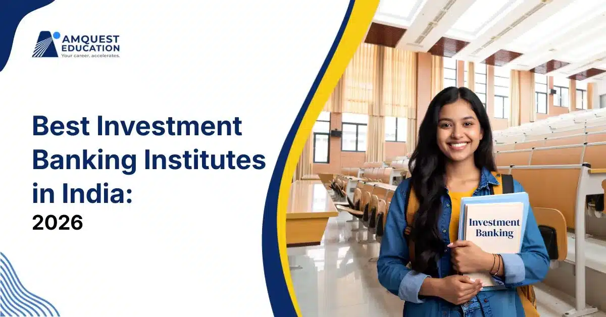 10 Best Investment Banking Institutes in India 2026