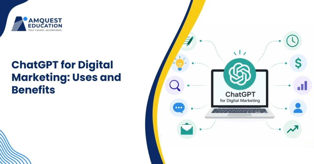 ChatGPT for Digital Marketing: Uses and Benefits