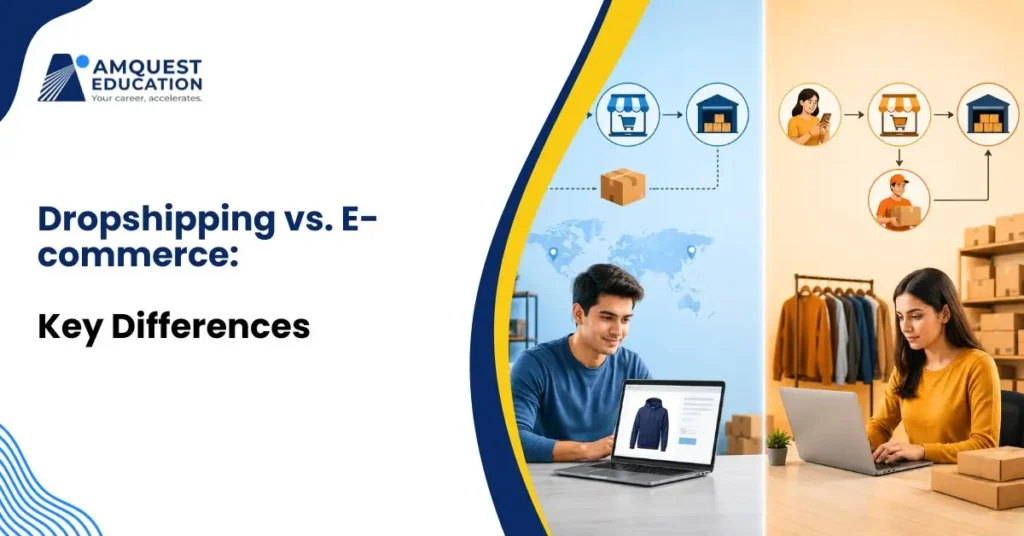 Dropshipping vs E-commerce: Key Differences Explained