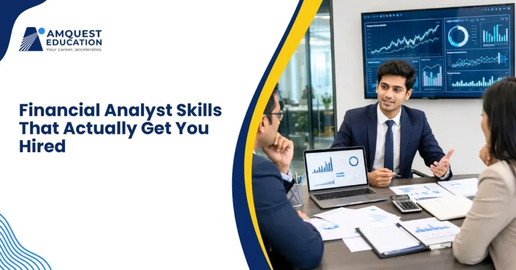 Financial Analyst Skills That Actually Get You Hired