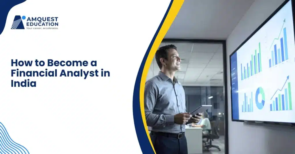 How to Become a Financial Analyst in India