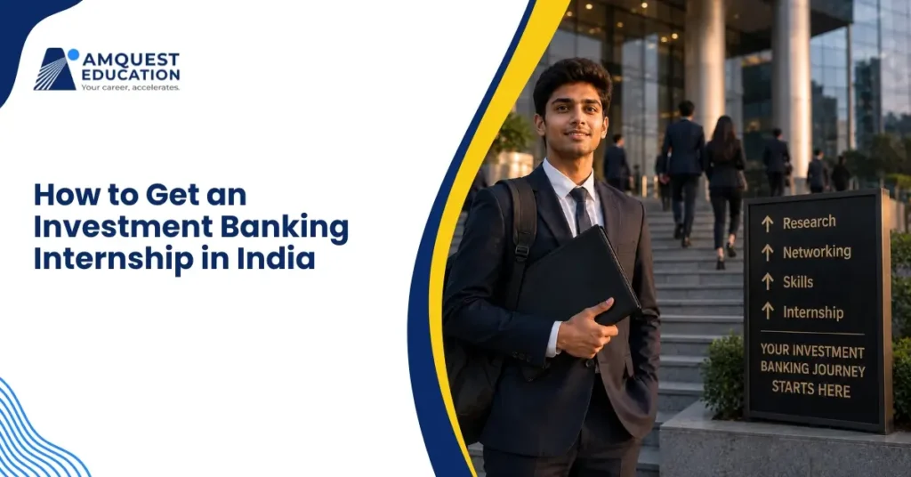 How to Get an Investment Banking Internship in India (2026)