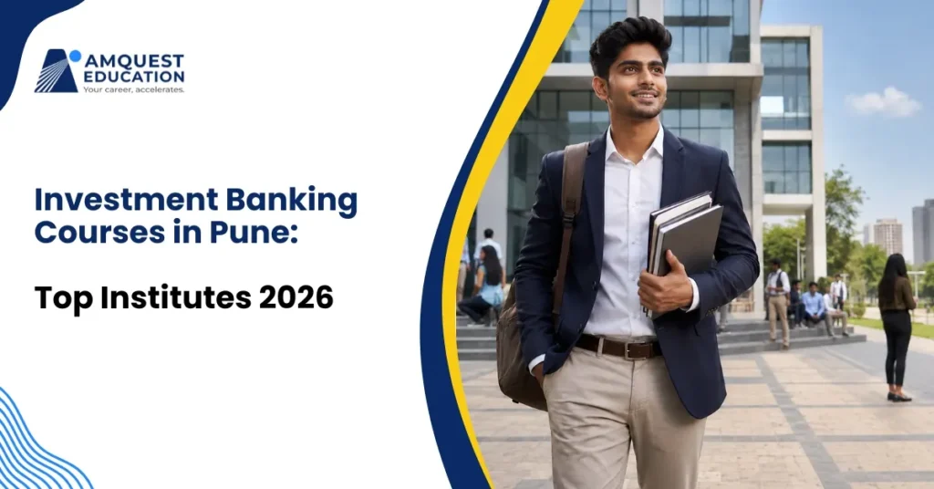 Investment Banking Courses in Pune: Top Institutes for 2026