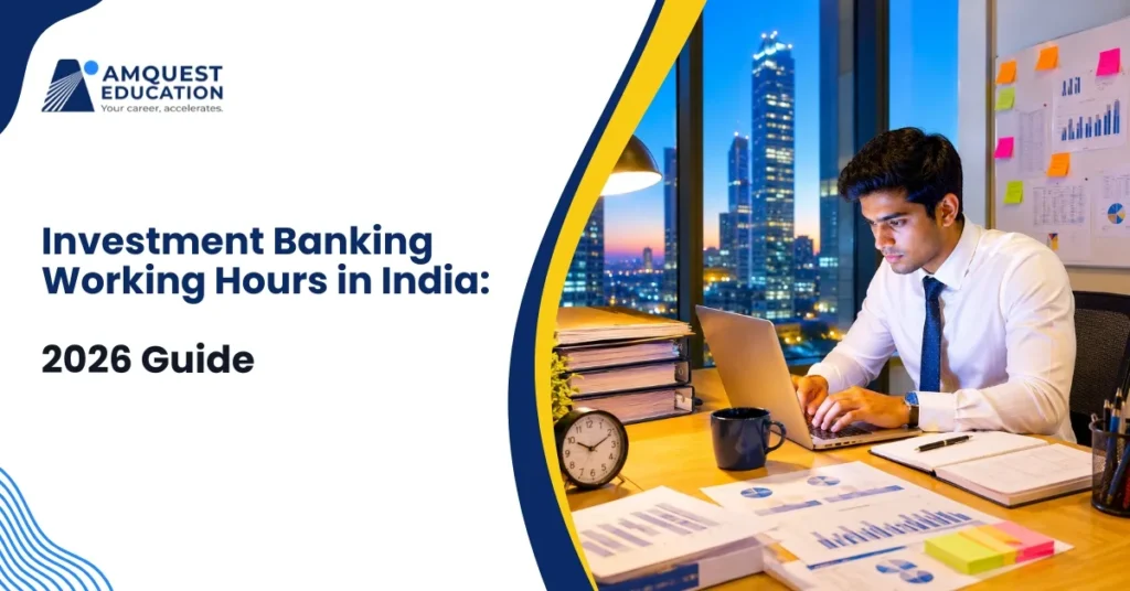 Investment Banking Working Hours in India