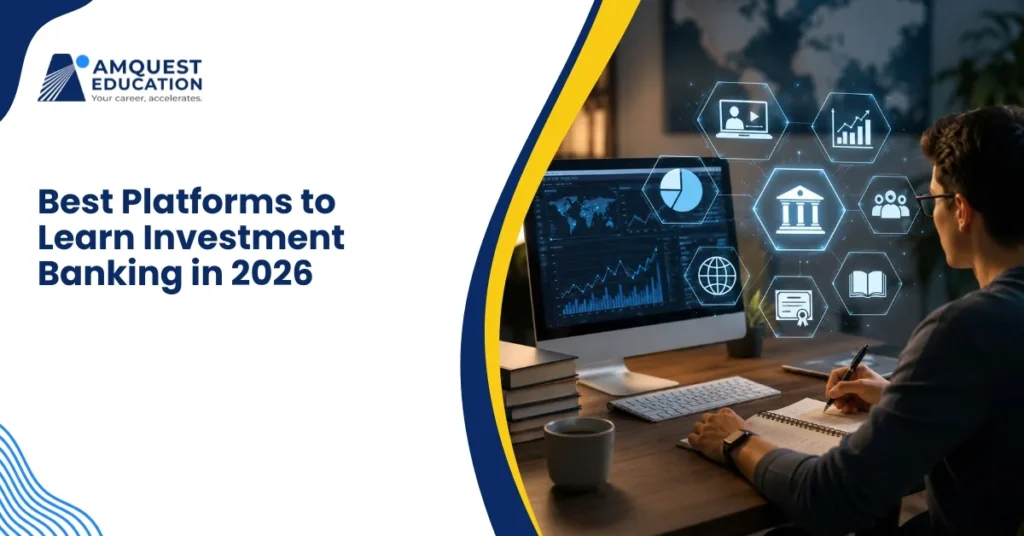 Best Platforms to Learn Investment Banking in 2026