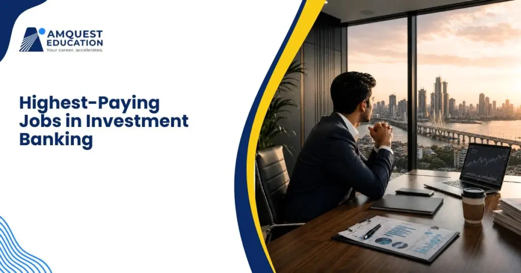 Highest-Paying Jobs in Investment Banking: Top Careers and Salaries