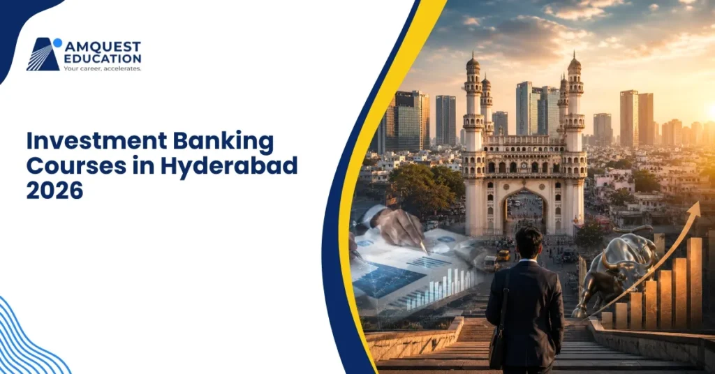 Investment Banking Courses in Hyderabad 2026