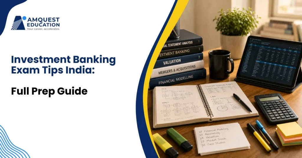 Investment Banking Exam Tips India_ Full Prep Guide