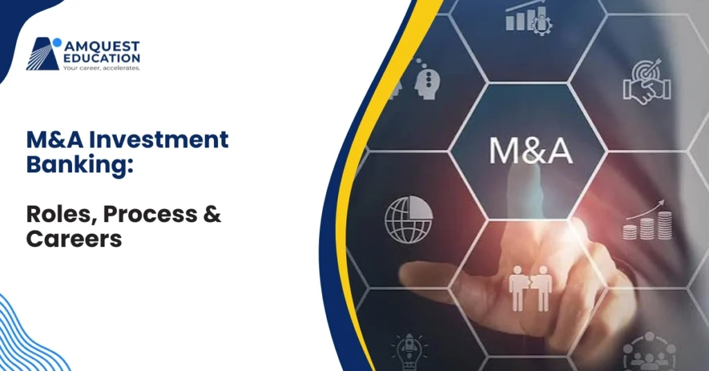 M&A Investment Banking Roles, Process & Careers.jpg