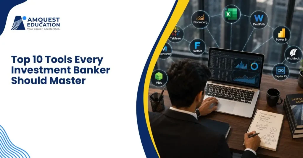 Top 10 Tools Every Investment Banker Should Master